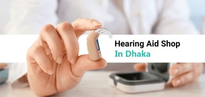 hearing-aid-shop-in-dhaka,-national-hearing-care-center