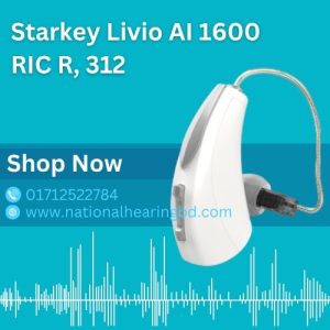 Starkey Livio AI 1600 RIC Price in BD- 01712522784